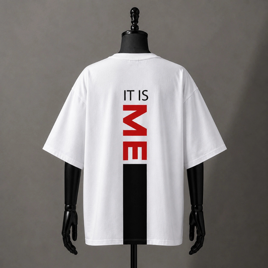 IT IS ME" Back Graphic Oversized Tee